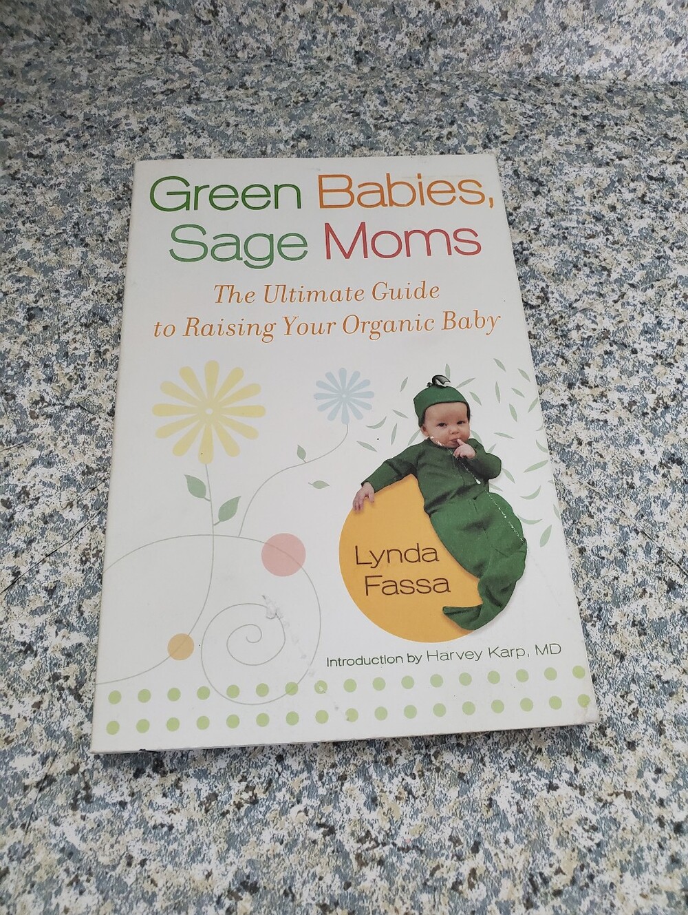 Green Babies, Sage Moms By Lynda Fassa Preowned Paperback
